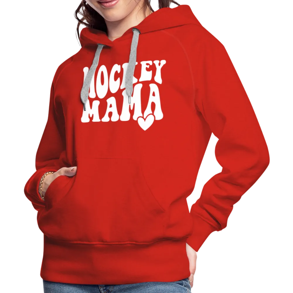 Hockey Mama : Women’s Premium Hoodie
