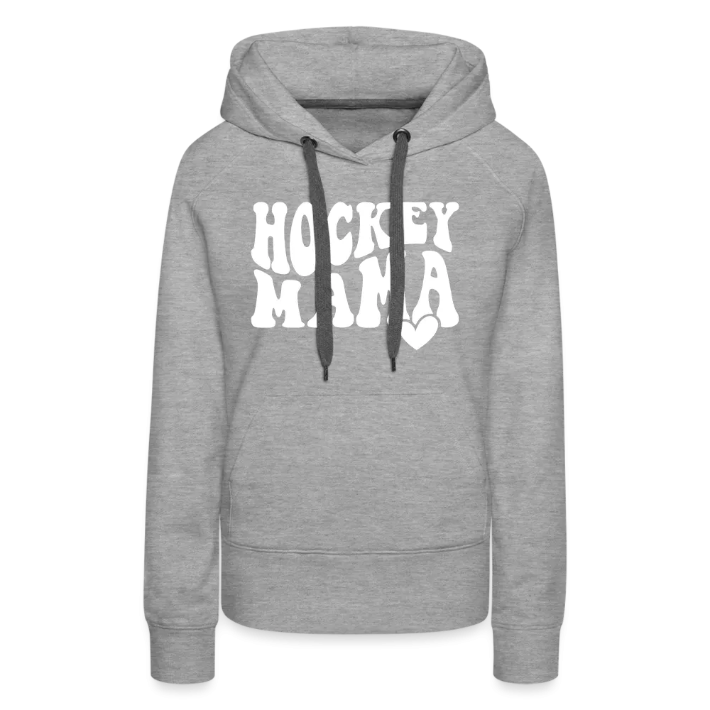 Hockey Mama : Women’s Premium Hoodie