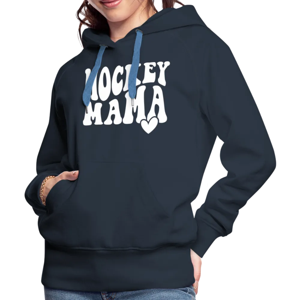 Hockey Mama : Women’s Premium Hoodie