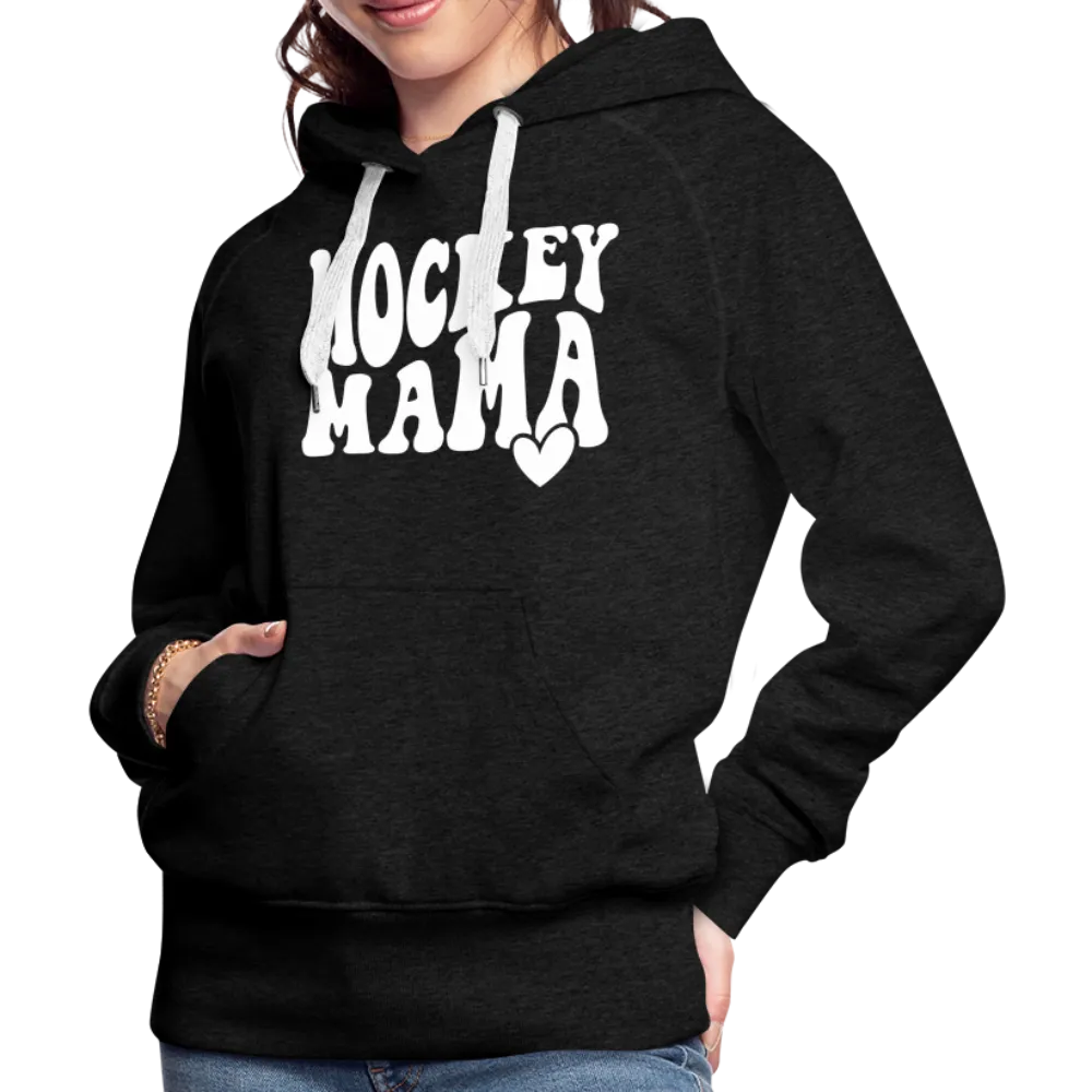 Hockey Mama : Women’s Premium Hoodie