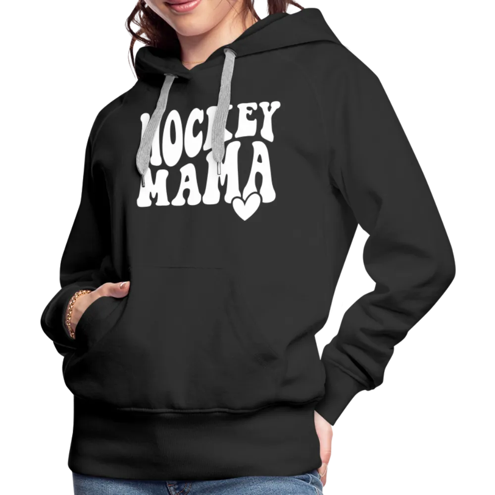 Hockey Mama : Women’s Premium Hoodie