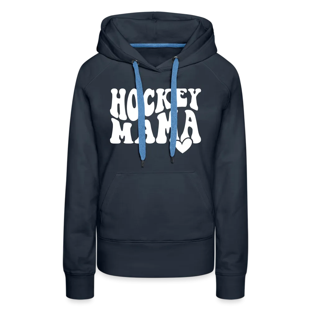 Hockey Mama : Women’s Premium Hoodie